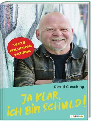 cover image of Ja klar, ich bin schuld--Texte, Kolumnen, Satiren